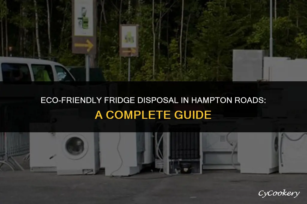 how to dispose of a refrigerator hampton roads