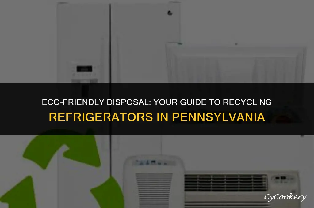 how to dispose of a refrigerator in pa