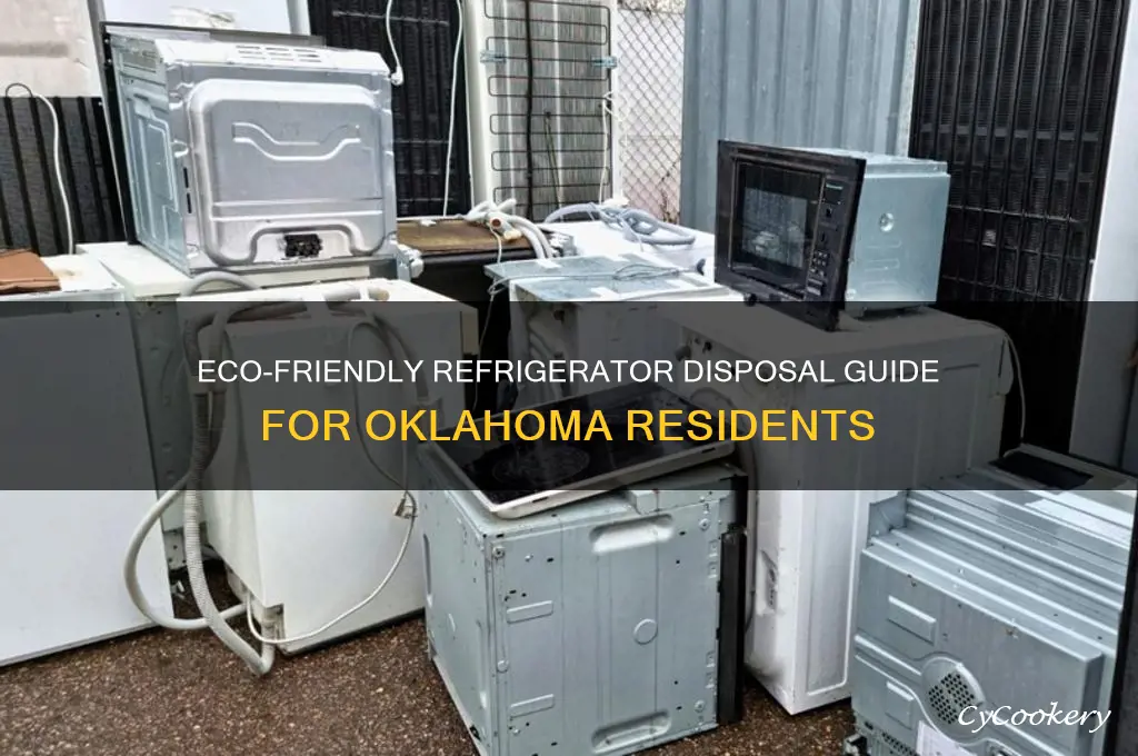 how to dispose of a refrigerator oklahoma