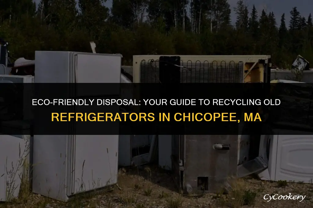 how to dispose of old refrigerator in chicopee ma