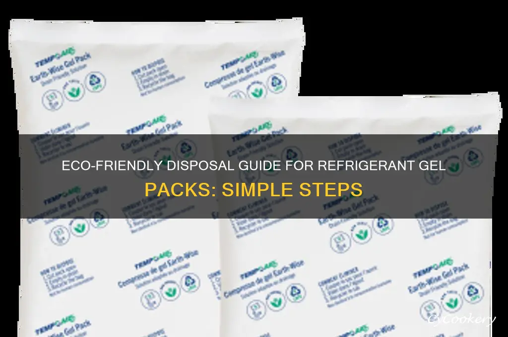 how to dispose of refrigerant gel packs