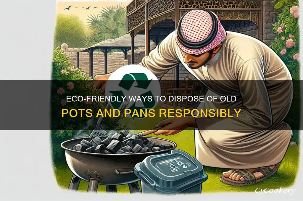 how to dispose of used pots and pans