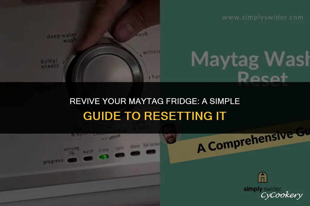 how to do a reset on maytag refrigerator
