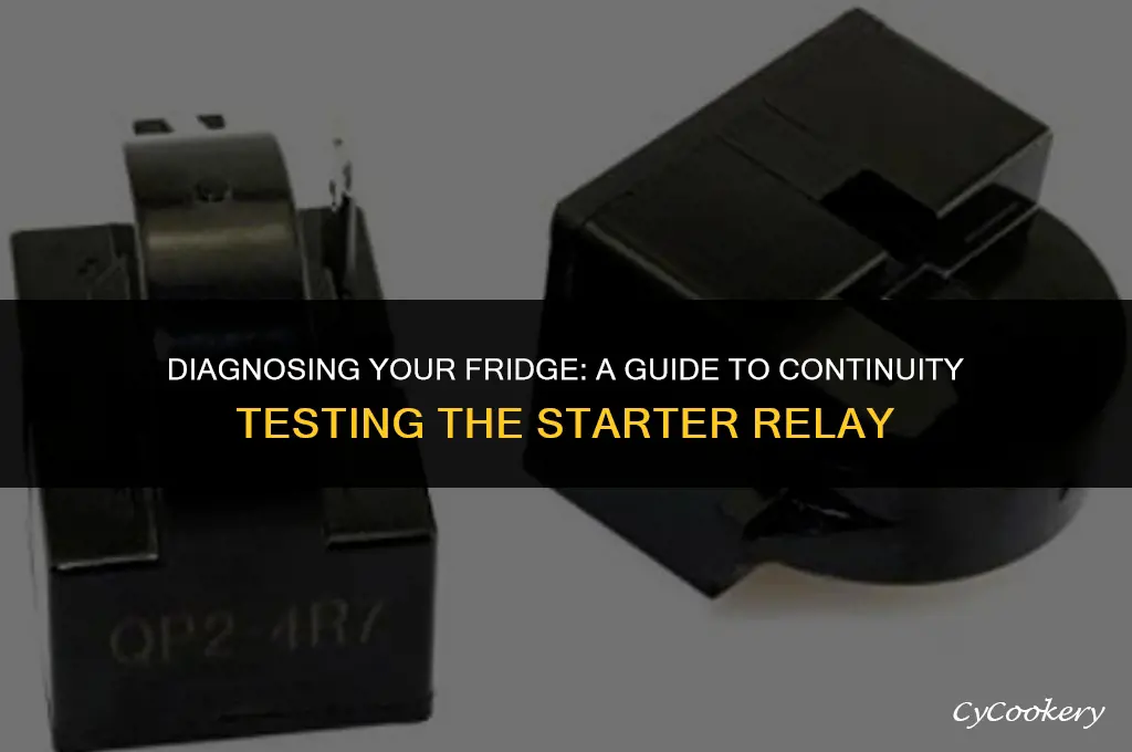 how to do continuity test on refrigerator starter relay