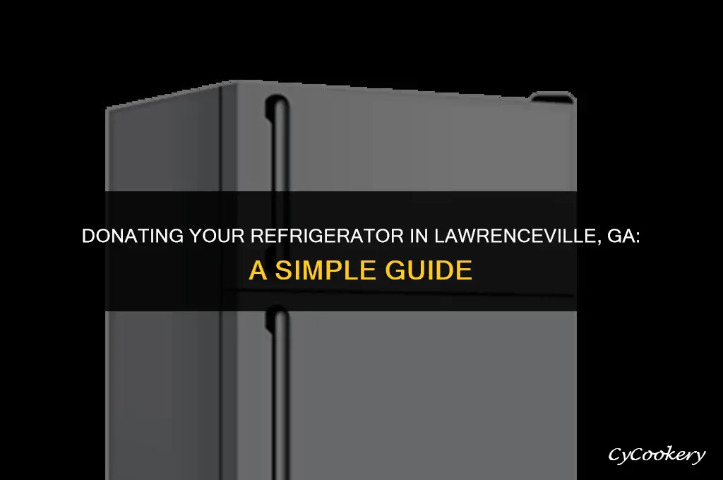 how to donate a refrigerator in lawrenceville ga