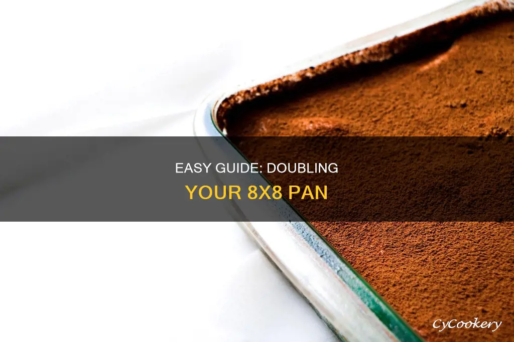 how to double 8x8 pan