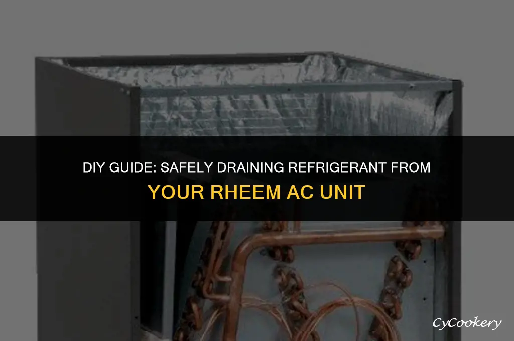 how to drain refrigerant from rheem air conditioner
