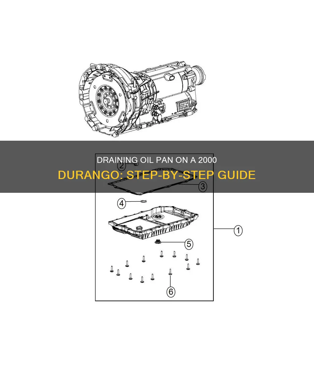 how to drain the oil pan on a 2000 durango