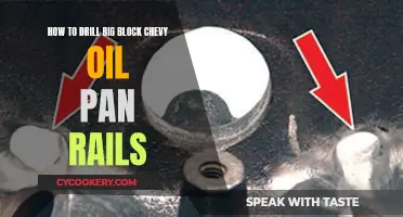 Drilling Big Block Chevy Oil Pan Rails: The Ultimate Guide