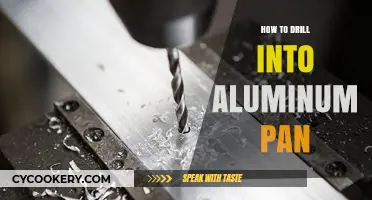Drilling Aluminum: The Right Way to Pierce Aluminum Pans