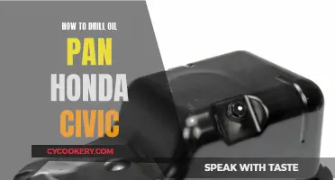 Drilling Oil Pan in Honda Civic: Step-by-Step Guide