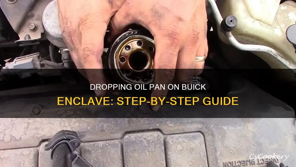 how to drop buick enclave oil pan