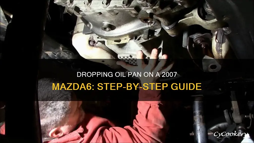 how to drop oil pan 2007 mazda6