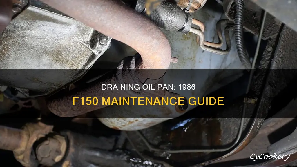 how to dtop oil pan on 1986 f150