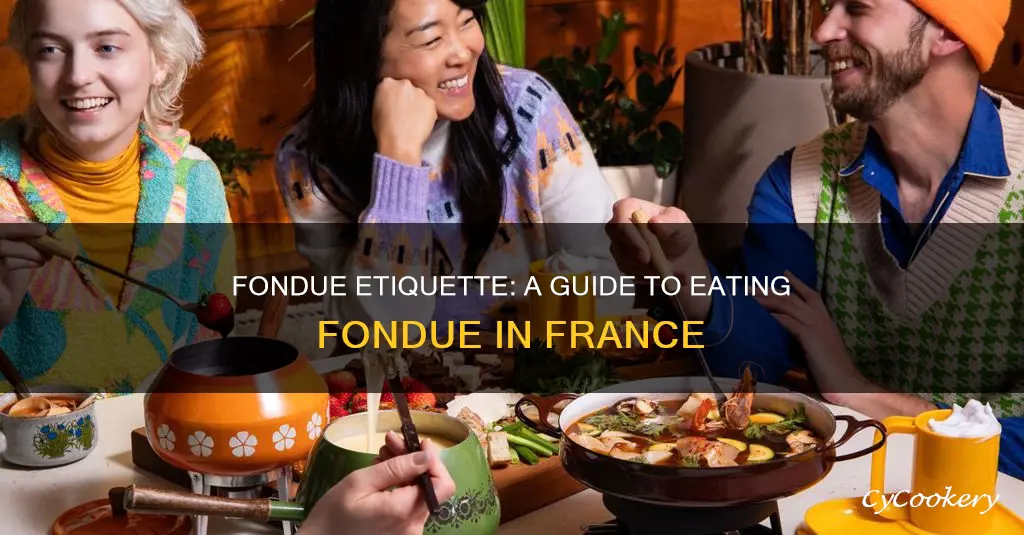 how to eat fondue in france