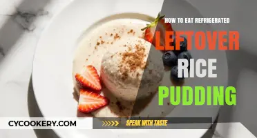Reviving Refrigerated Rice Pudding: Tips for Enjoying Leftovers Perfectly
