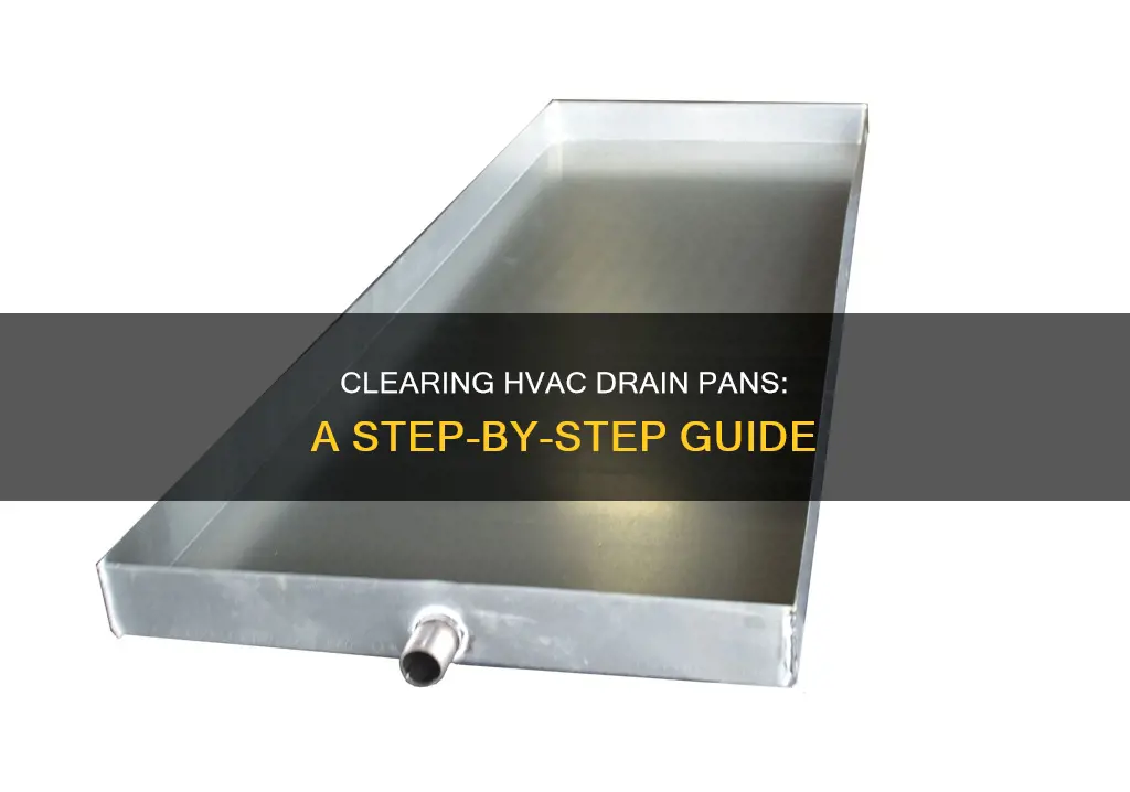 how to empty hvac drain pan