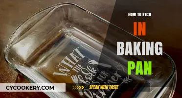 The Ultimate Guide to Etching Your Baking Pan
