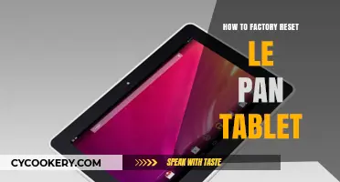 Resetting Le Pan Tablet: A Step-by-Step Guide