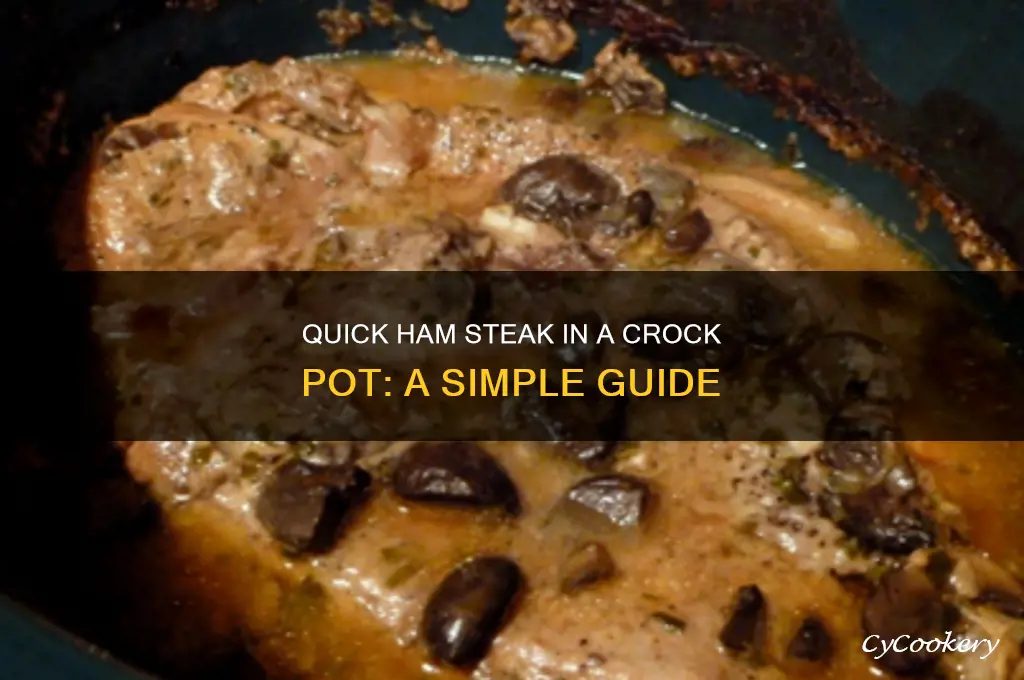 how to fast cook ham steak in crock pot