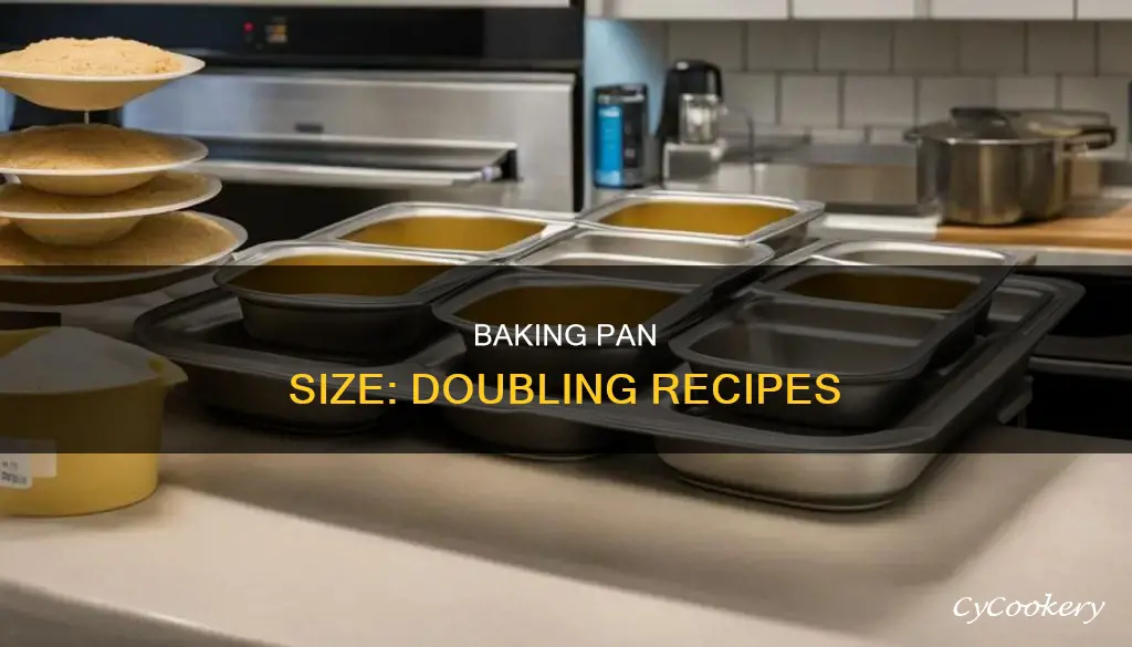 how to figure pan size when doubling a recipe