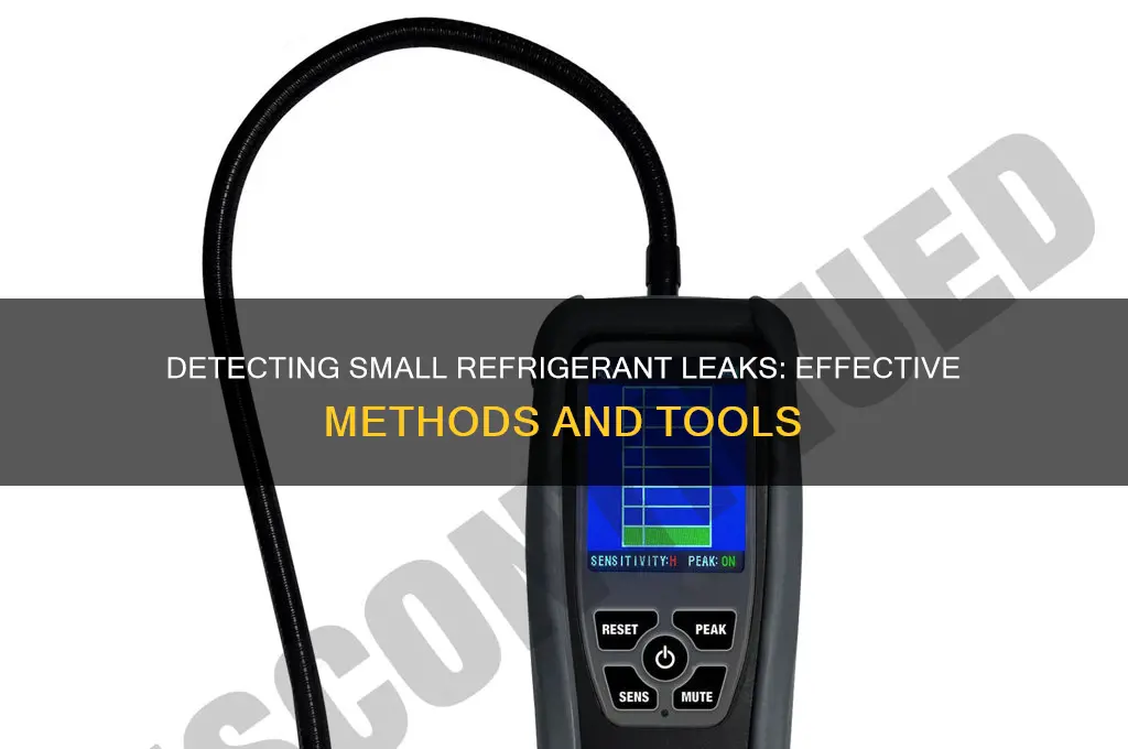 how to find a small refrigerant leak