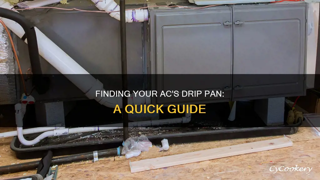 how to find ac drip pan