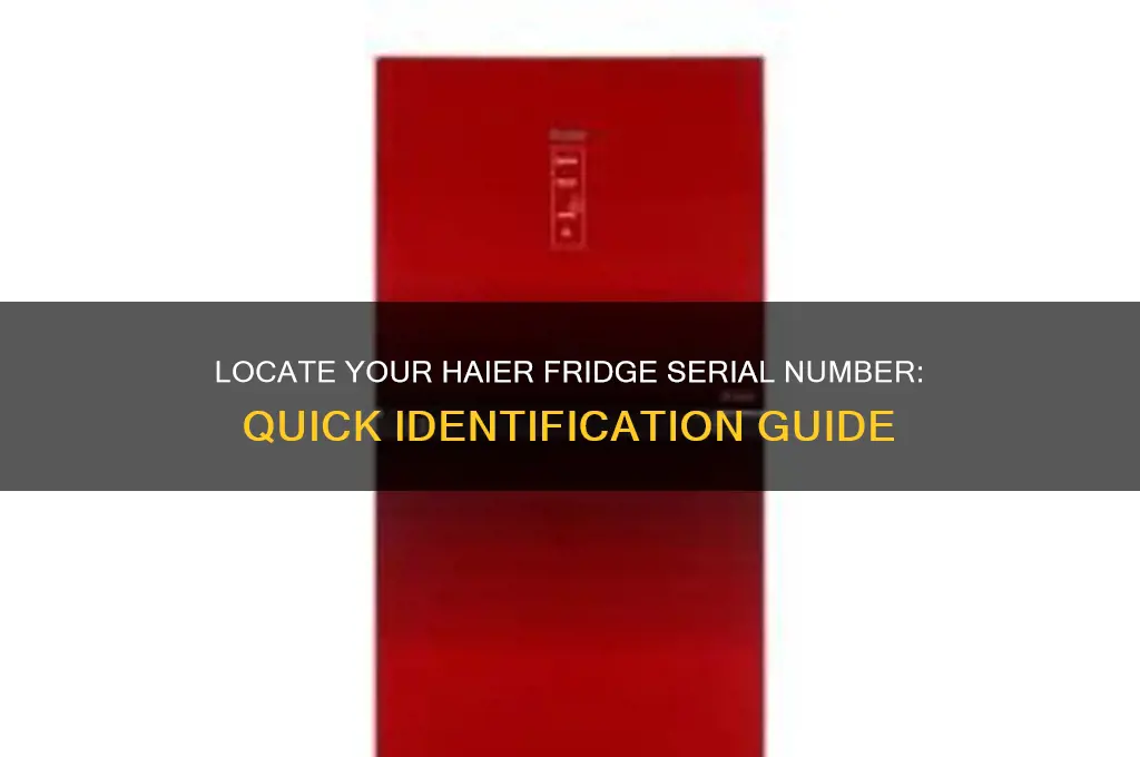 how to find haier refrigerator serial number