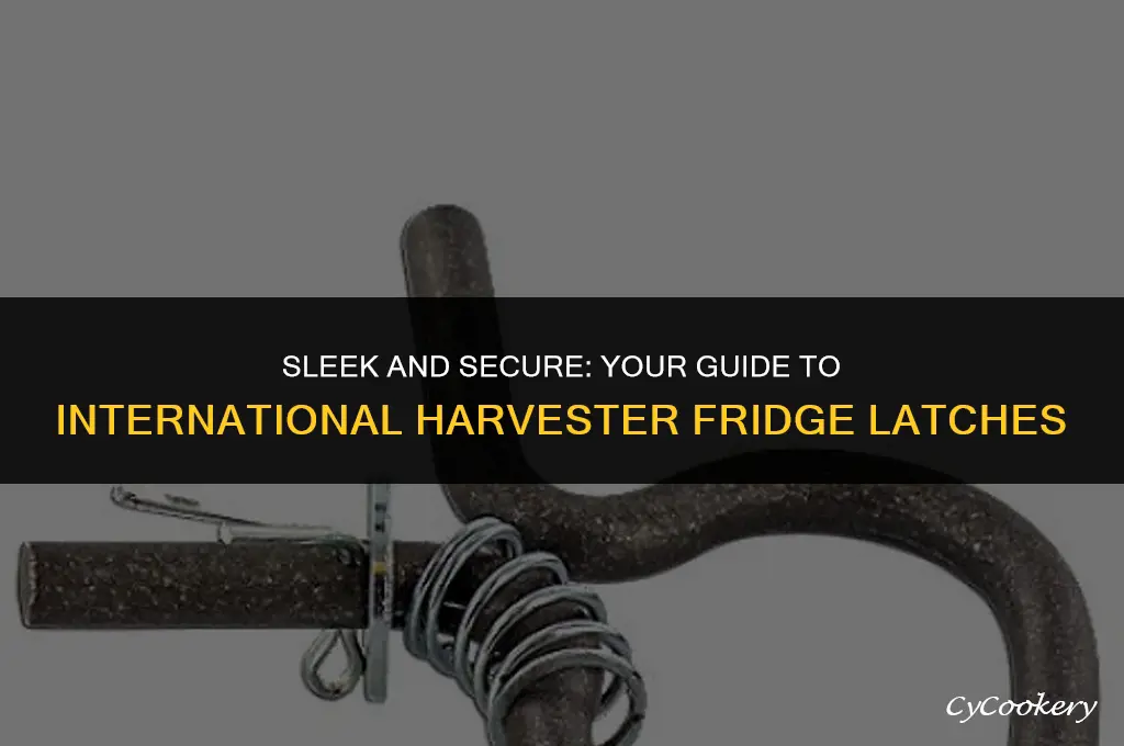 how to find international harvester refrigerator latch handle