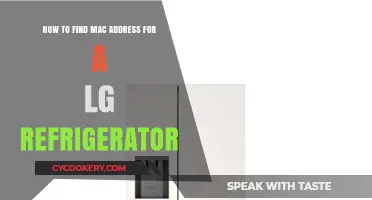 Discovering Your LG Refrigerator's MAC Address: A Simple Guide