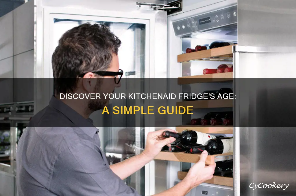 how to find the age of a kitchenaid refrigerator