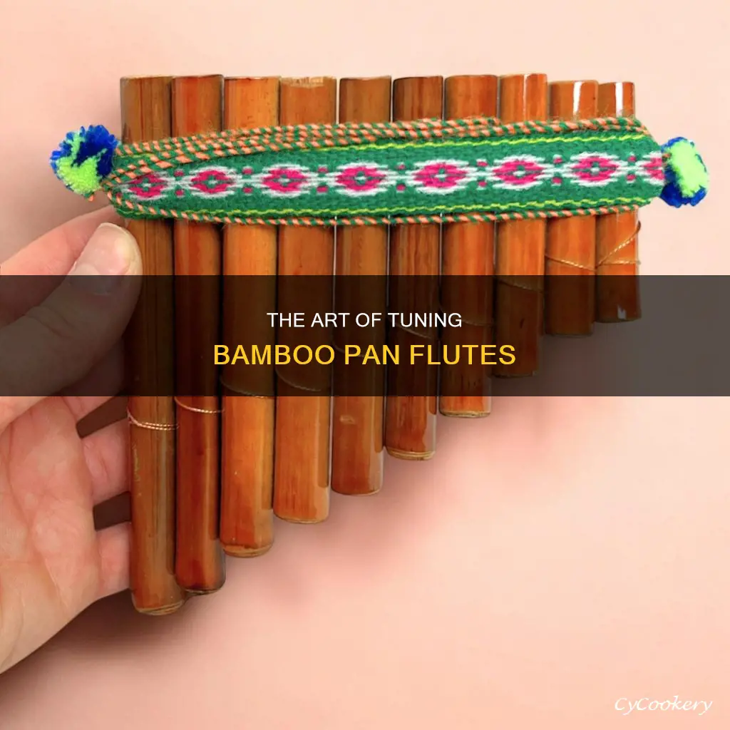 how to fine tune bamboo pan flute