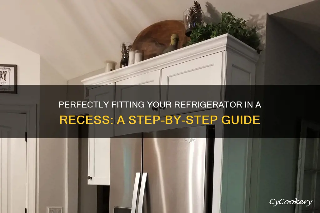 how to fit refrigerator in recess correctly