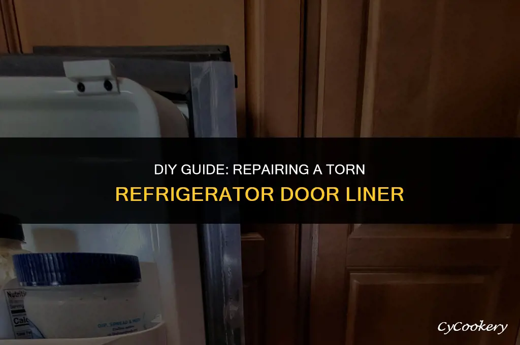 how to fix a broken refrigerator door liner