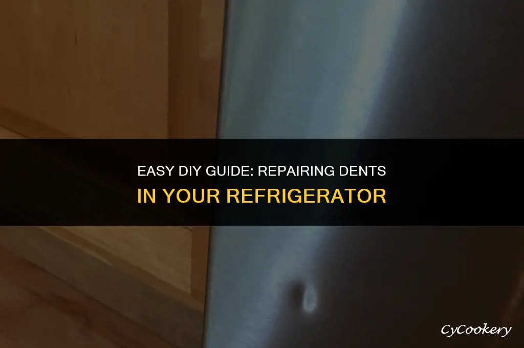 how to fix a dent in a refrigerator