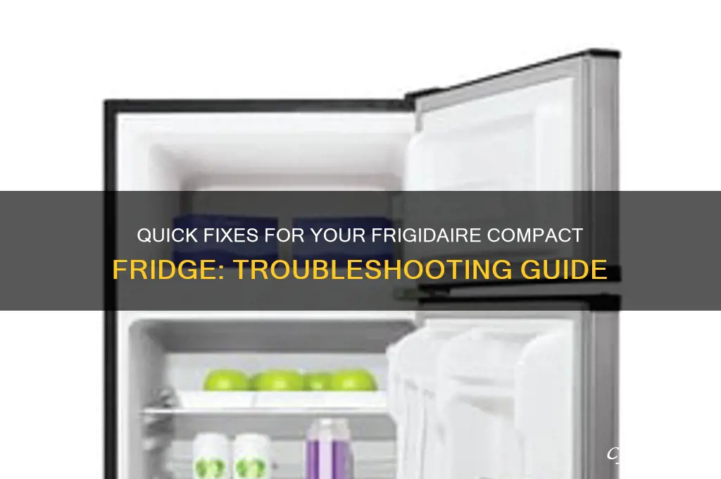 how to fix a frigidaire compact refrigerator