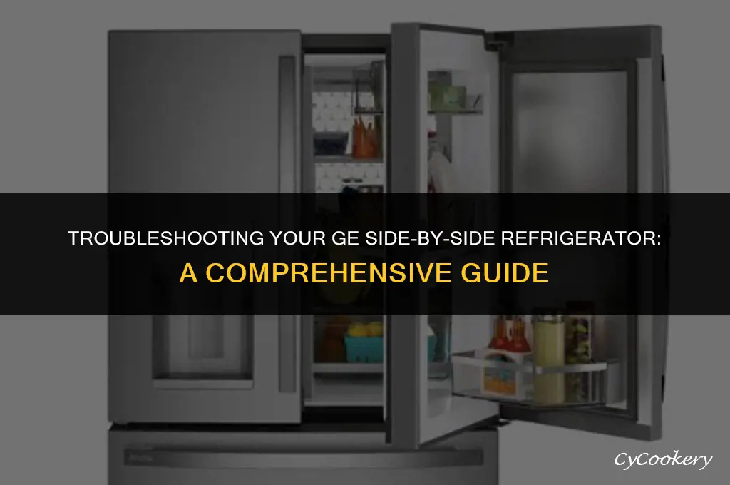 how to fix a ge refrigerator side by side