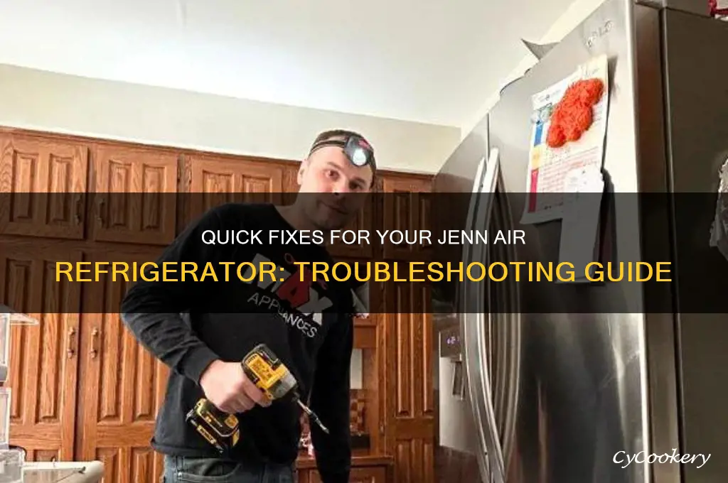 how to fix a jenn air refrigerator