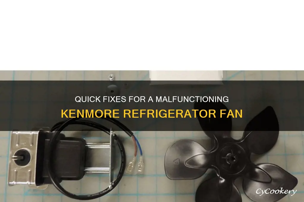 how to fix a kenmore refrigerator fan