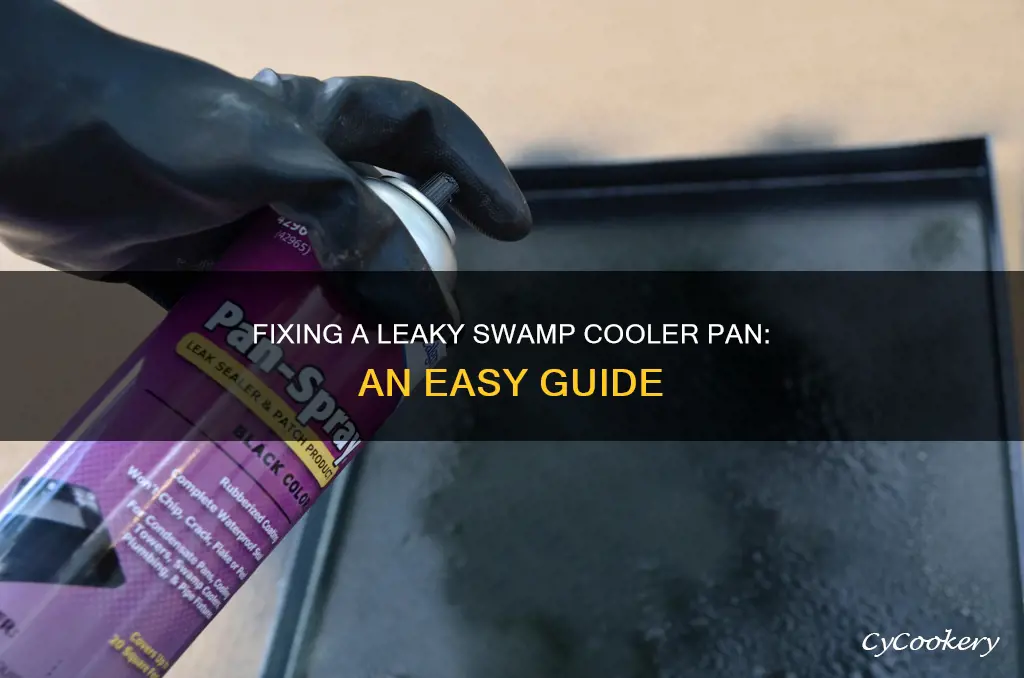 how to fix a leaky swamp cooler pan