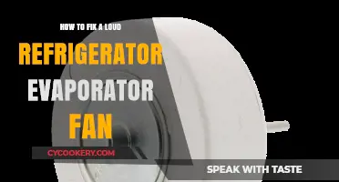 Silencing the Noise: A Guide to Fixing a Loud Refrigerator Evaporator Fan