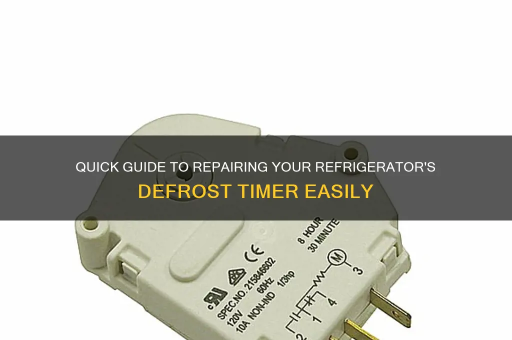 how to fix a refrigerator defrost timer
