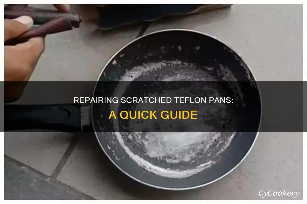 how to fix a scratched teflon pan