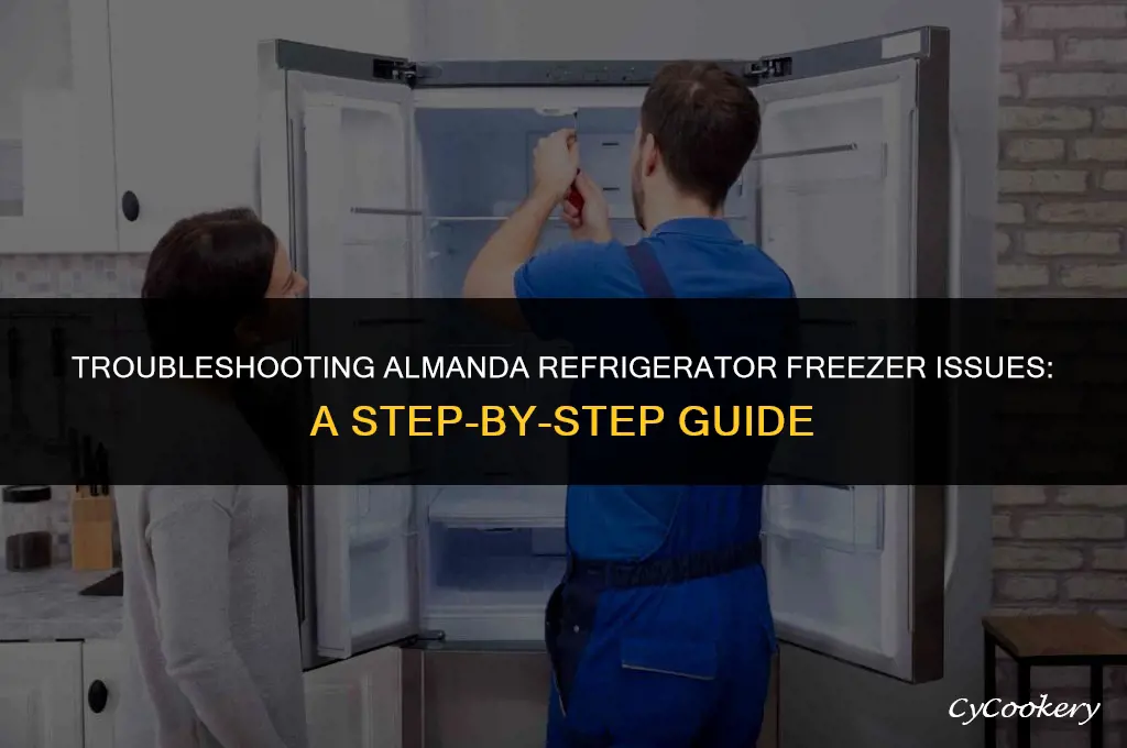 how to fix almanda refrigerator freezer not working