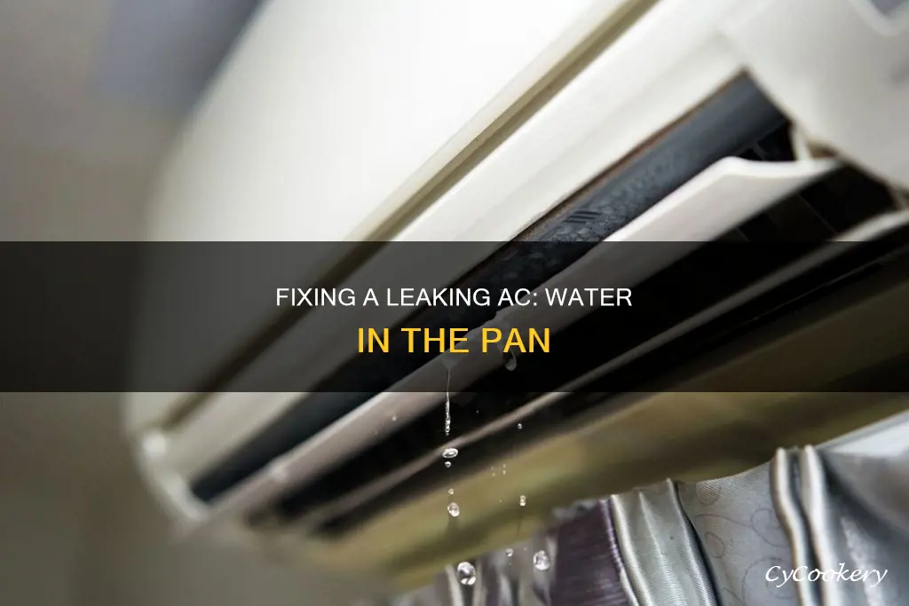 Fixing A Leaking Ac Water In The Pan CyCookery