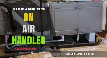 Fixing Condensation Pan on Air Handler: DIY Guide