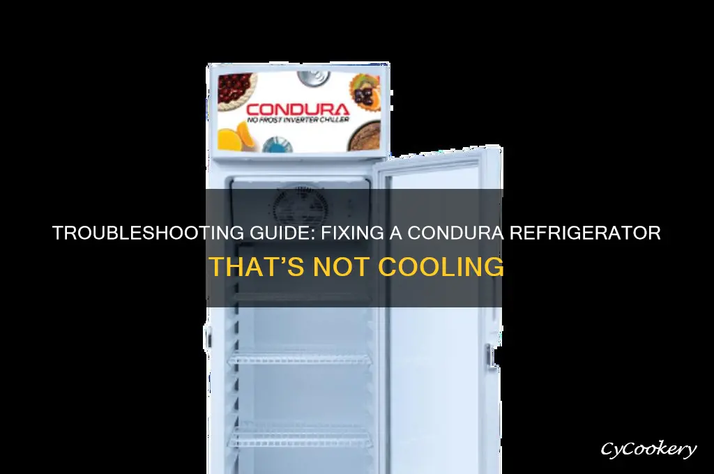 how to fix condura refrigerator not cooling