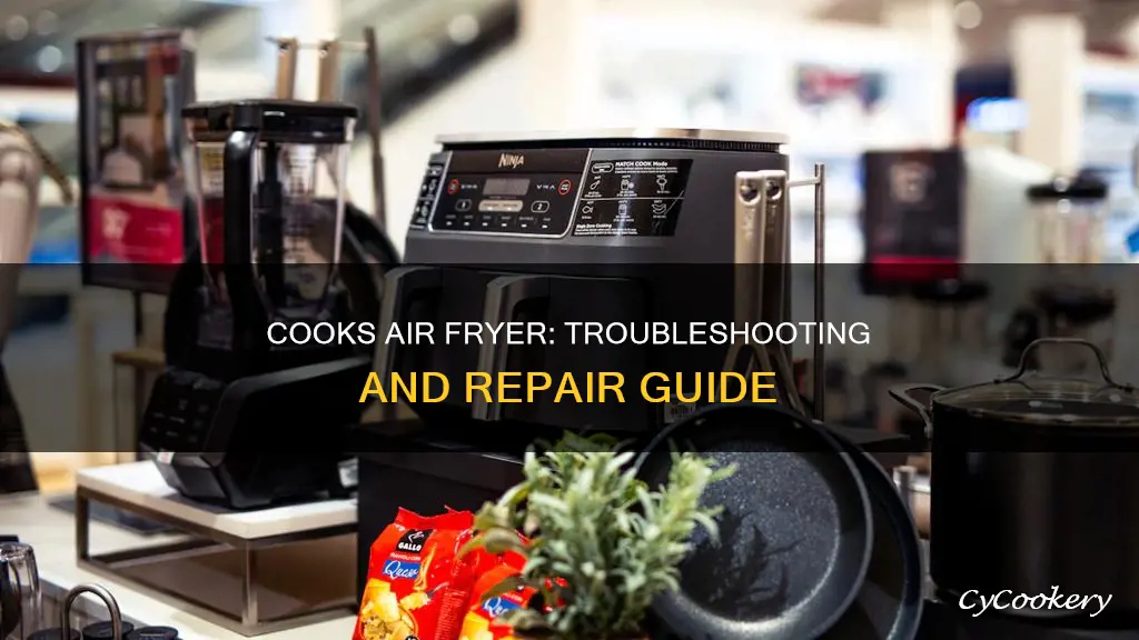 how to fix cooks air fryer