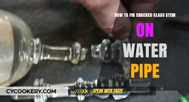 Repairing Cracked Glass Stems on Water Pipes: A Step-by-Step Guide