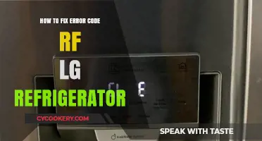 Troubleshooting LG Refrigerator Error Code RF: A Step-by-Step Guide